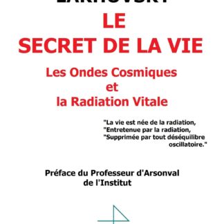 LE SECRET DE LA VIE